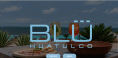 BLU Huatulco